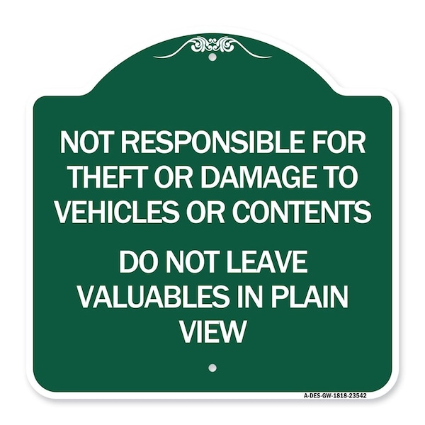 Signmission Not Responsible for Theft or Damage to Vehicle Do Not Leave Valuables in Plain View, GW-1818-23542 A-DES-GW-1818-23542 - main